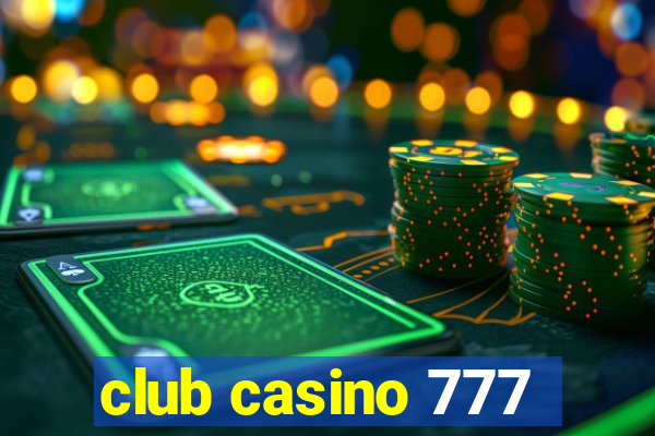 club casino 777