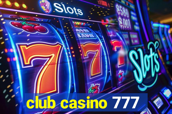 club casino 777