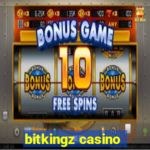 bitkingz casino