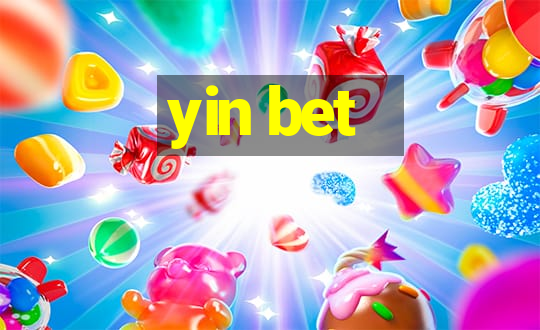 yin bet