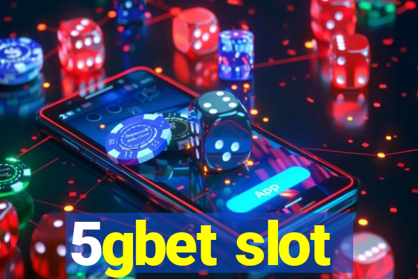 5gbet slot