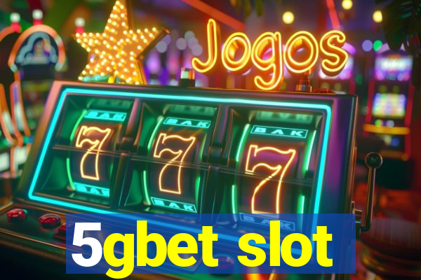 5gbet slot