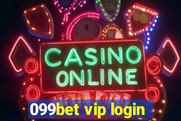 099bet vip login