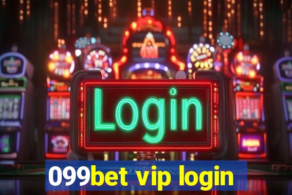 099bet vip login