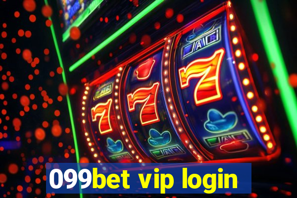 099bet vip login