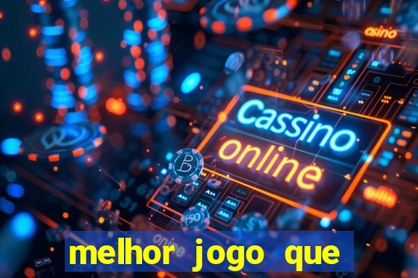 melhor jogo que ganha dinheiro