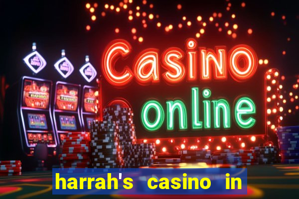 harrah's casino in north carolina