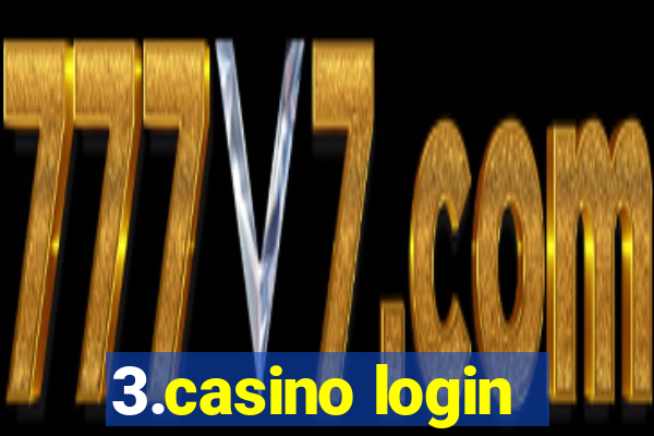 3.casino login