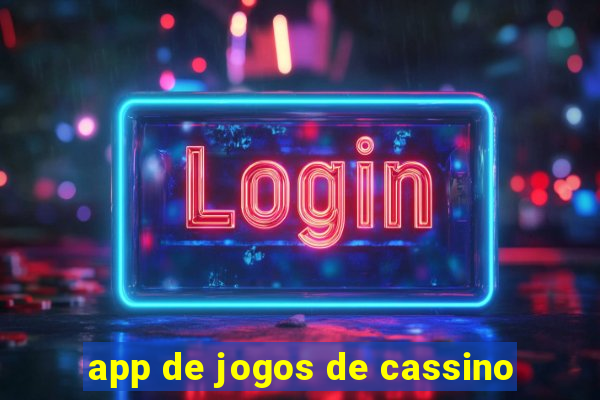 app de jogos de cassino