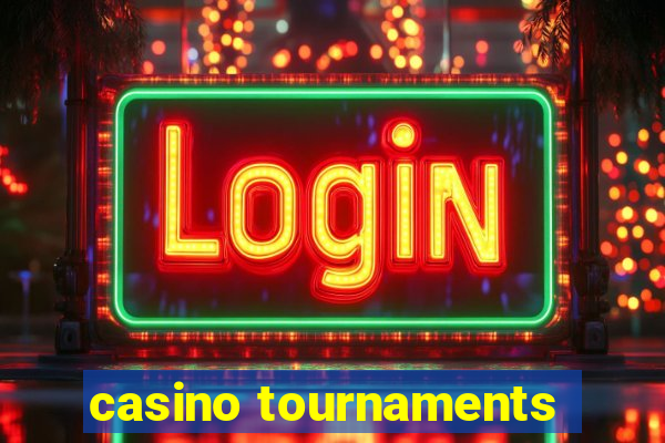 casino tournaments