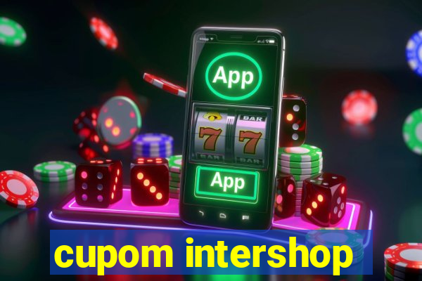 cupom intershop