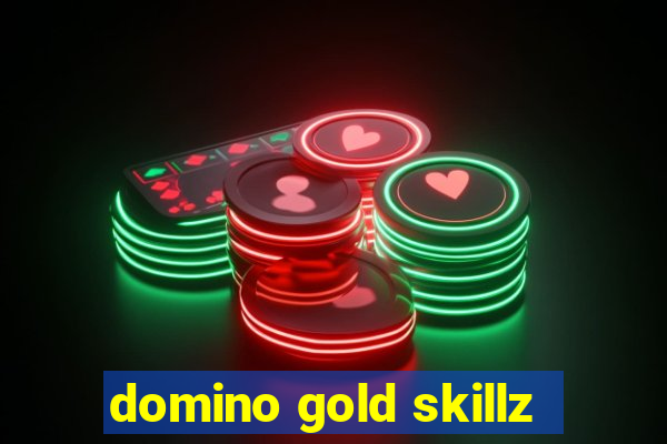 domino gold skillz