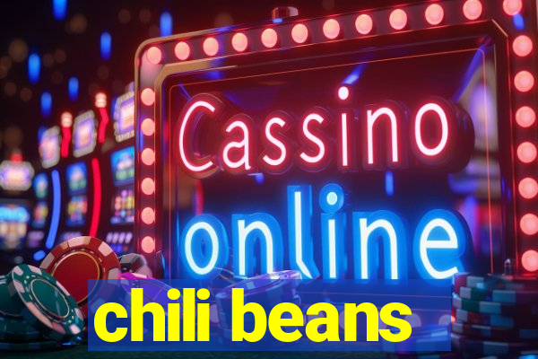 chili beans