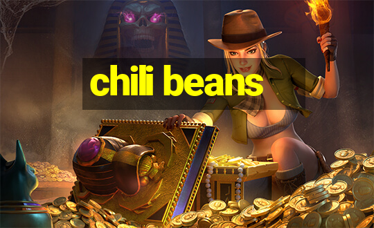 chili beans