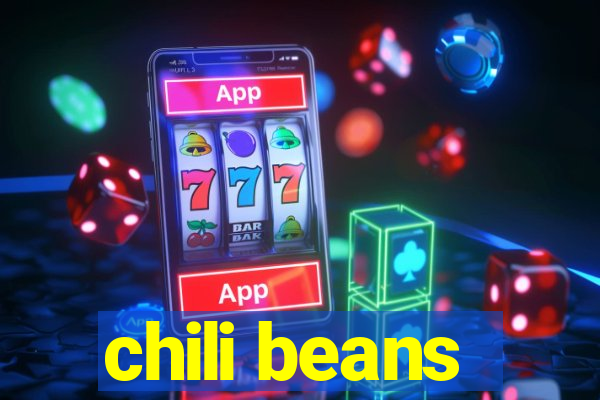 chili beans