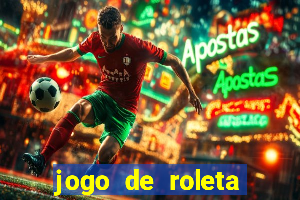 jogo de roleta online grátis