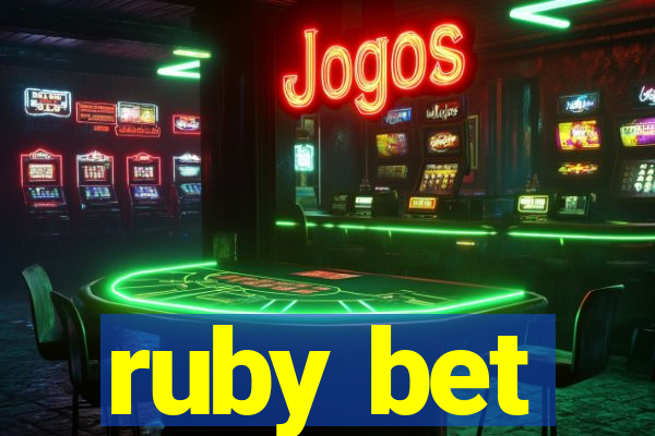 ruby bet