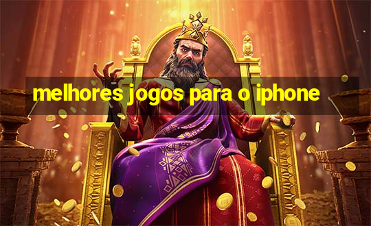 melhores jogos para o iphone