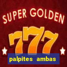 palpites ambas marcam hoje