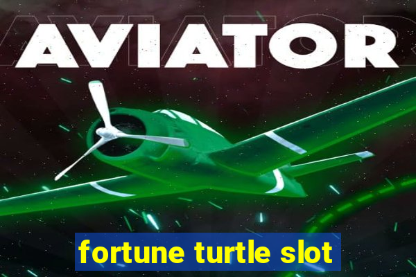 fortune turtle slot