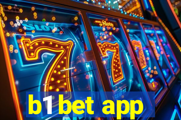 b1 bet app