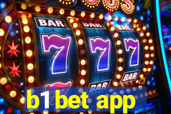 b1 bet app