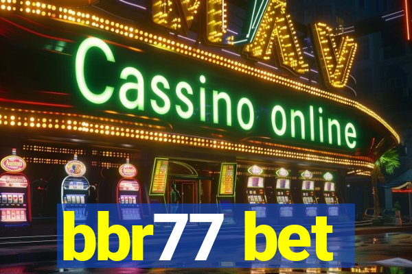 bbr77 bet