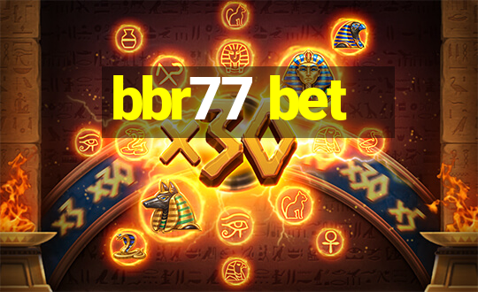 bbr77 bet