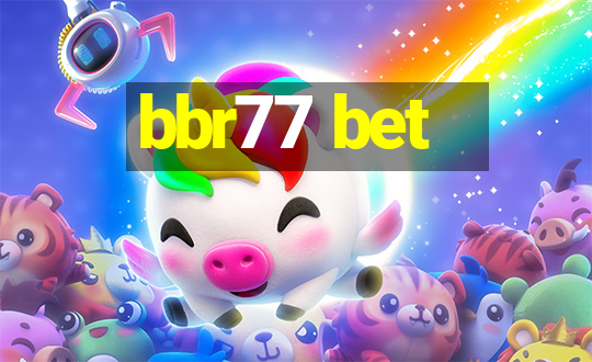 bbr77 bet