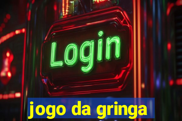 jogo da gringa