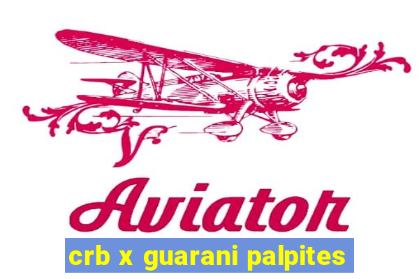 crb x guarani palpites