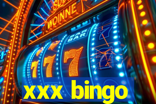 xxx bingo