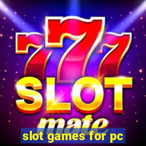 slot games for pc