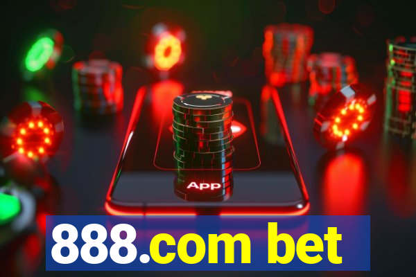 888.com bet