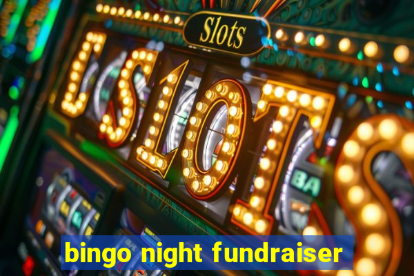 bingo night fundraiser