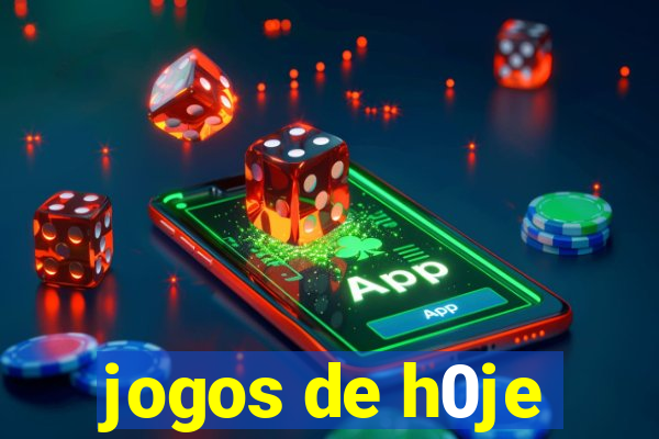 jogos de h0je