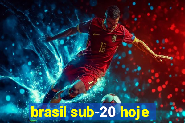 brasil sub-20 hoje