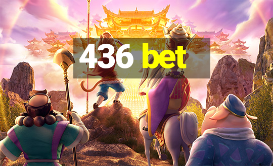 436 bet