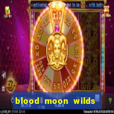 blood moon wilds slot free play