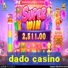 dado casino