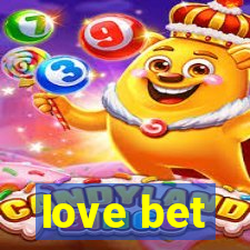 love bet