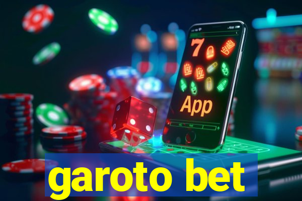 garoto bet