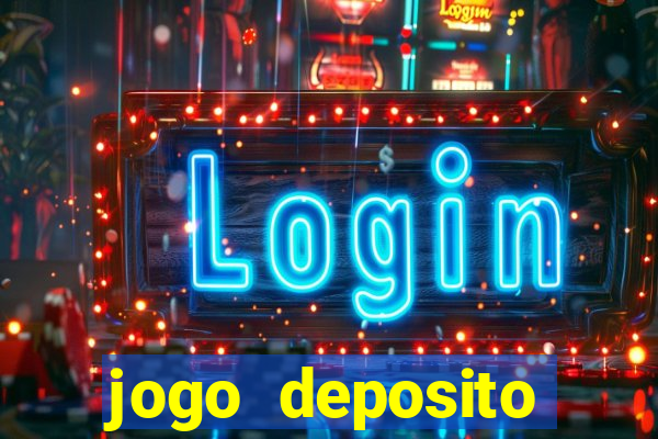 jogo deposito minimo 10 reais