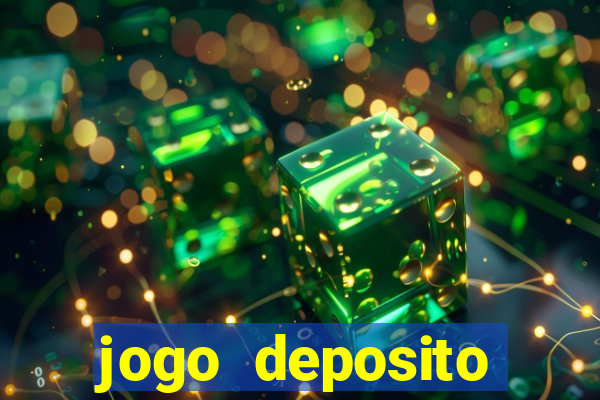 jogo deposito minimo 10 reais