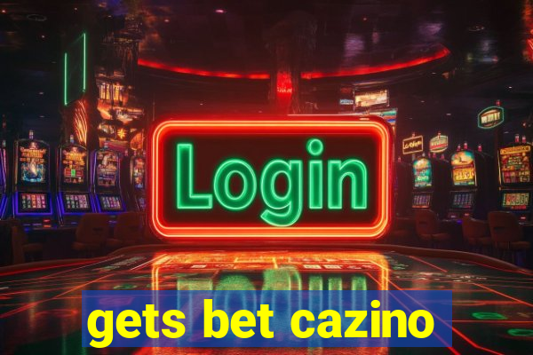 gets bet cazino