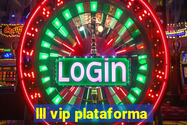 lll vip plataforma