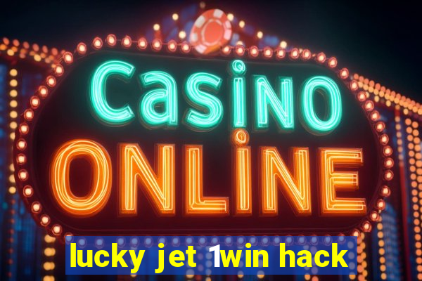 lucky jet 1win hack