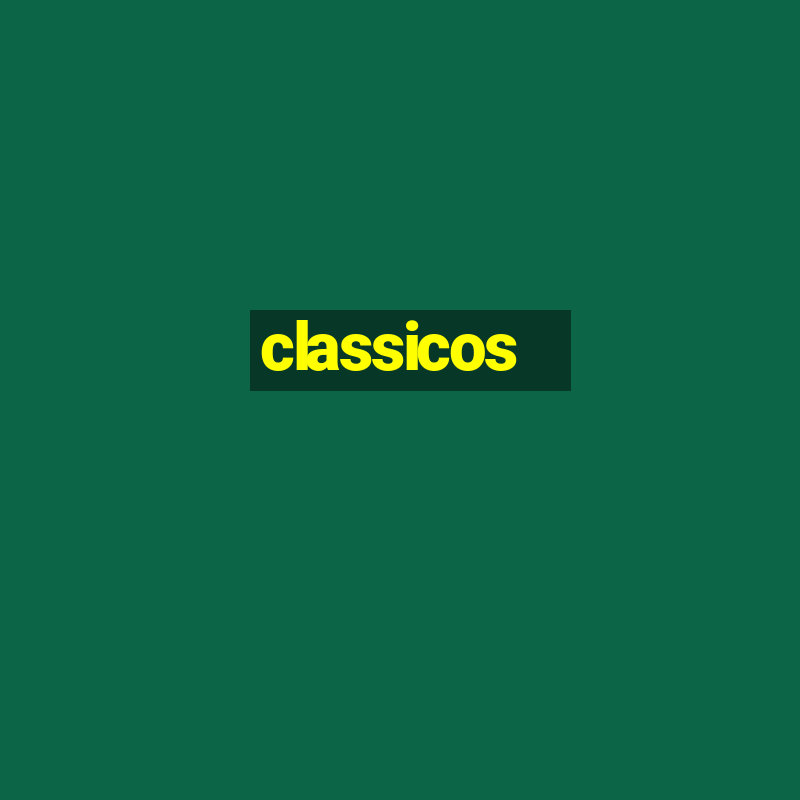 classicos