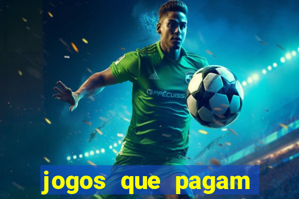 jogos que pagam sem precisar depositar dinheiro