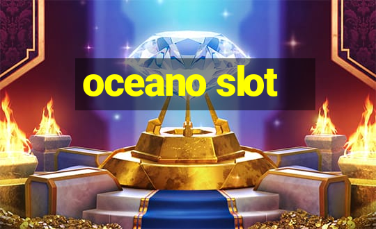 oceano slot